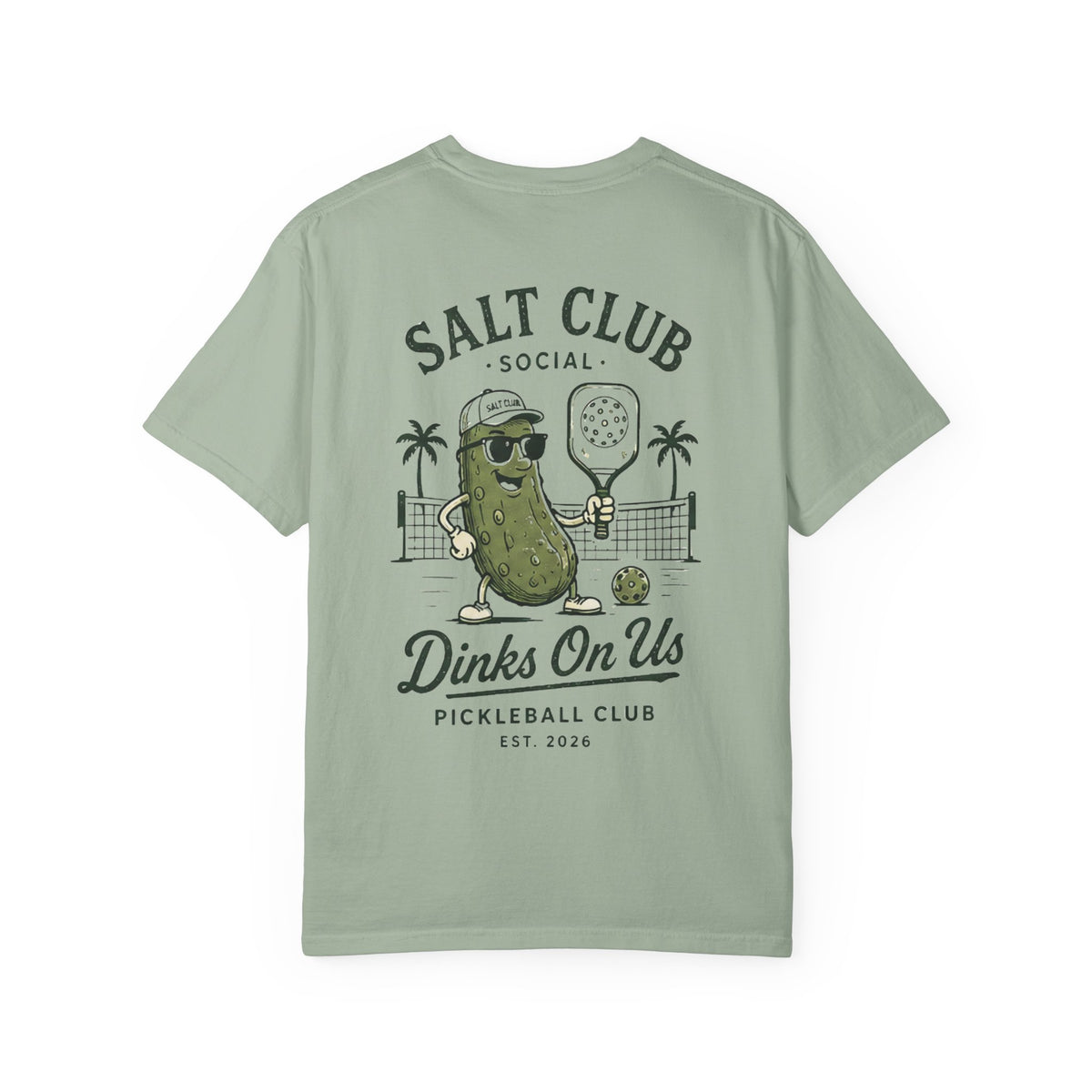 Salt Club Pickleball Pickle Dinks On Us T-shirt