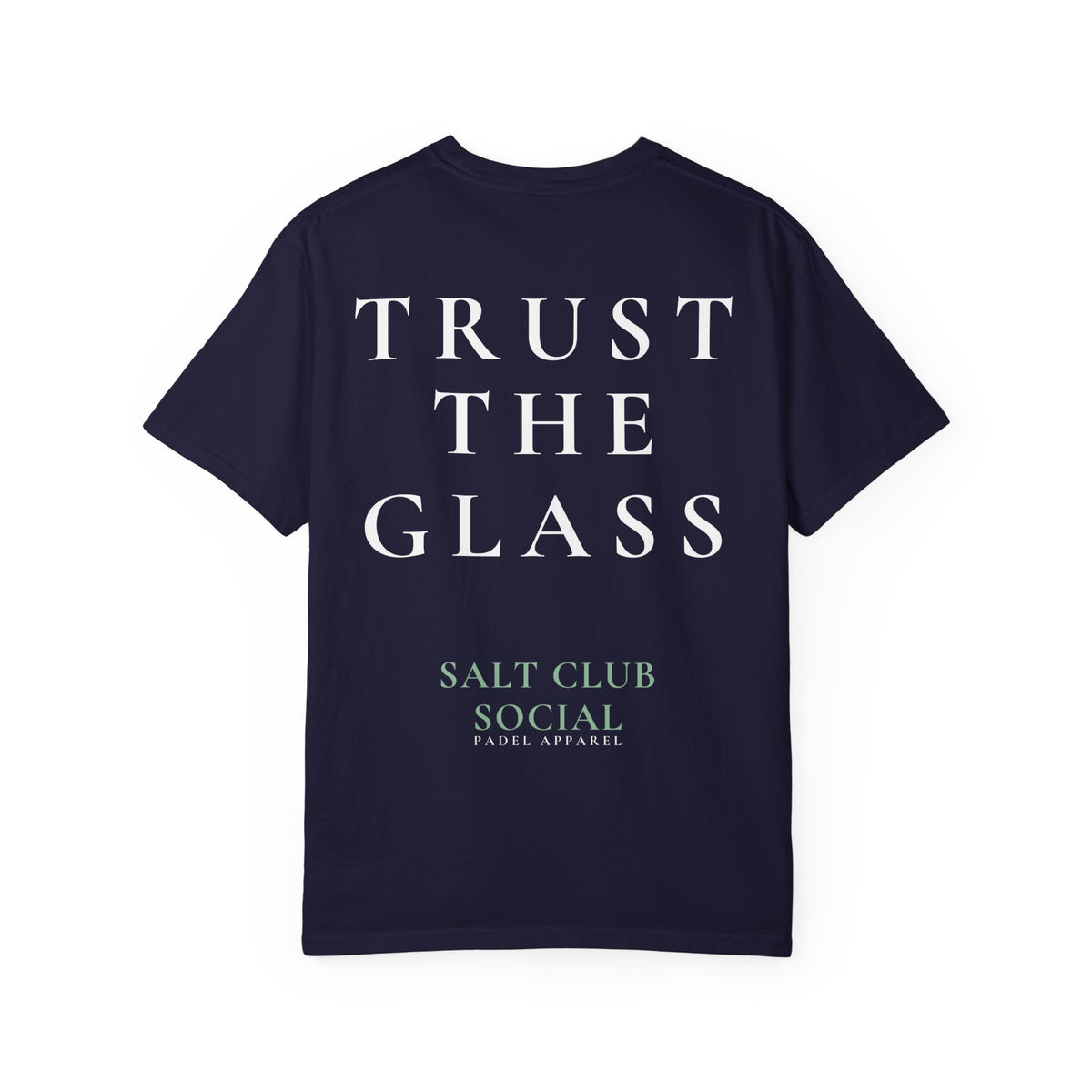 Salt Club - Trust The Glass Tee