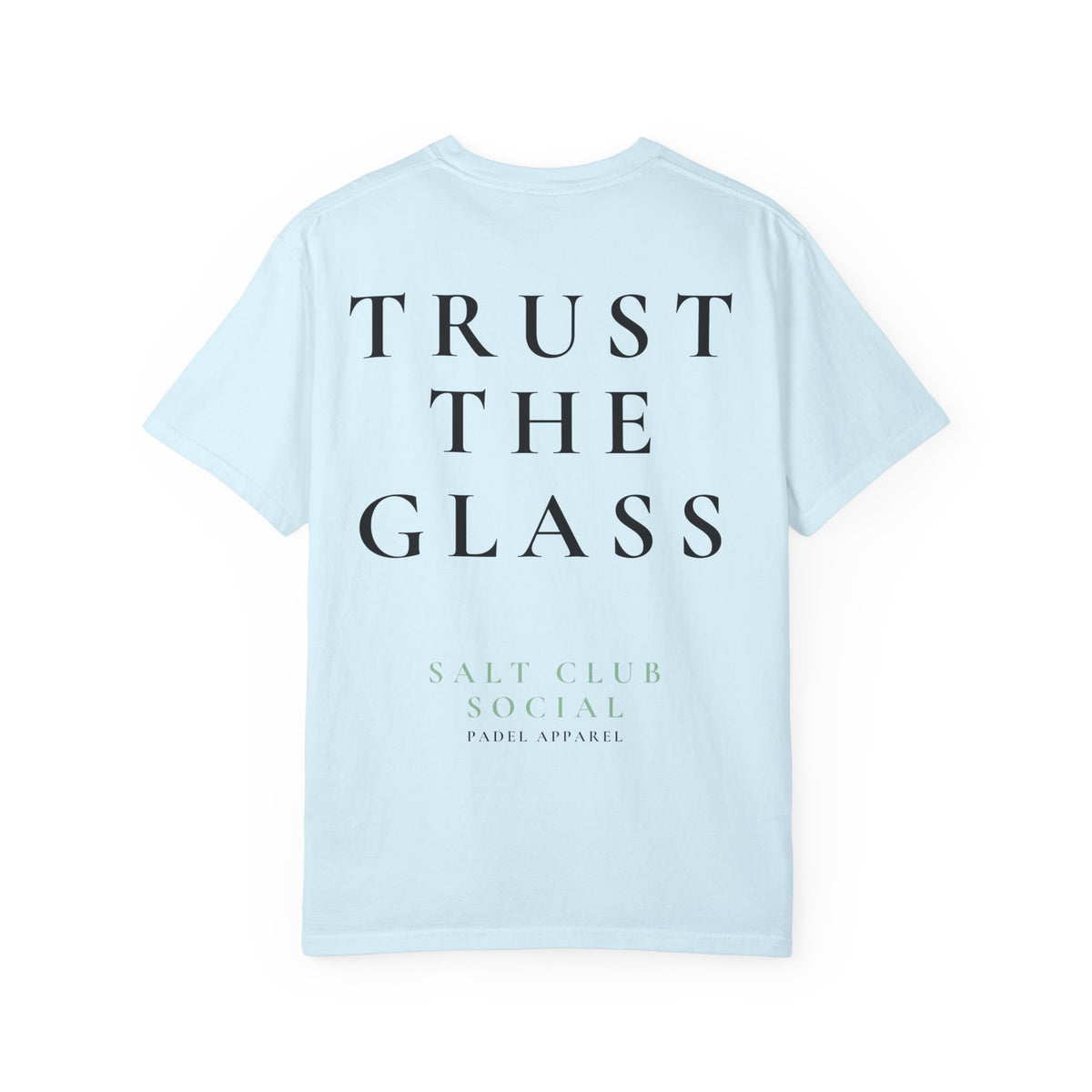 Salt Club - Trust The Glass Tee