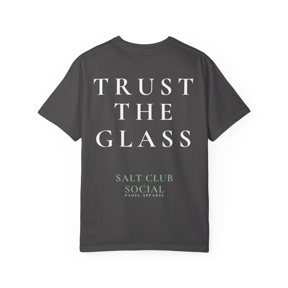 Salt Club - Trust The Glass Tee