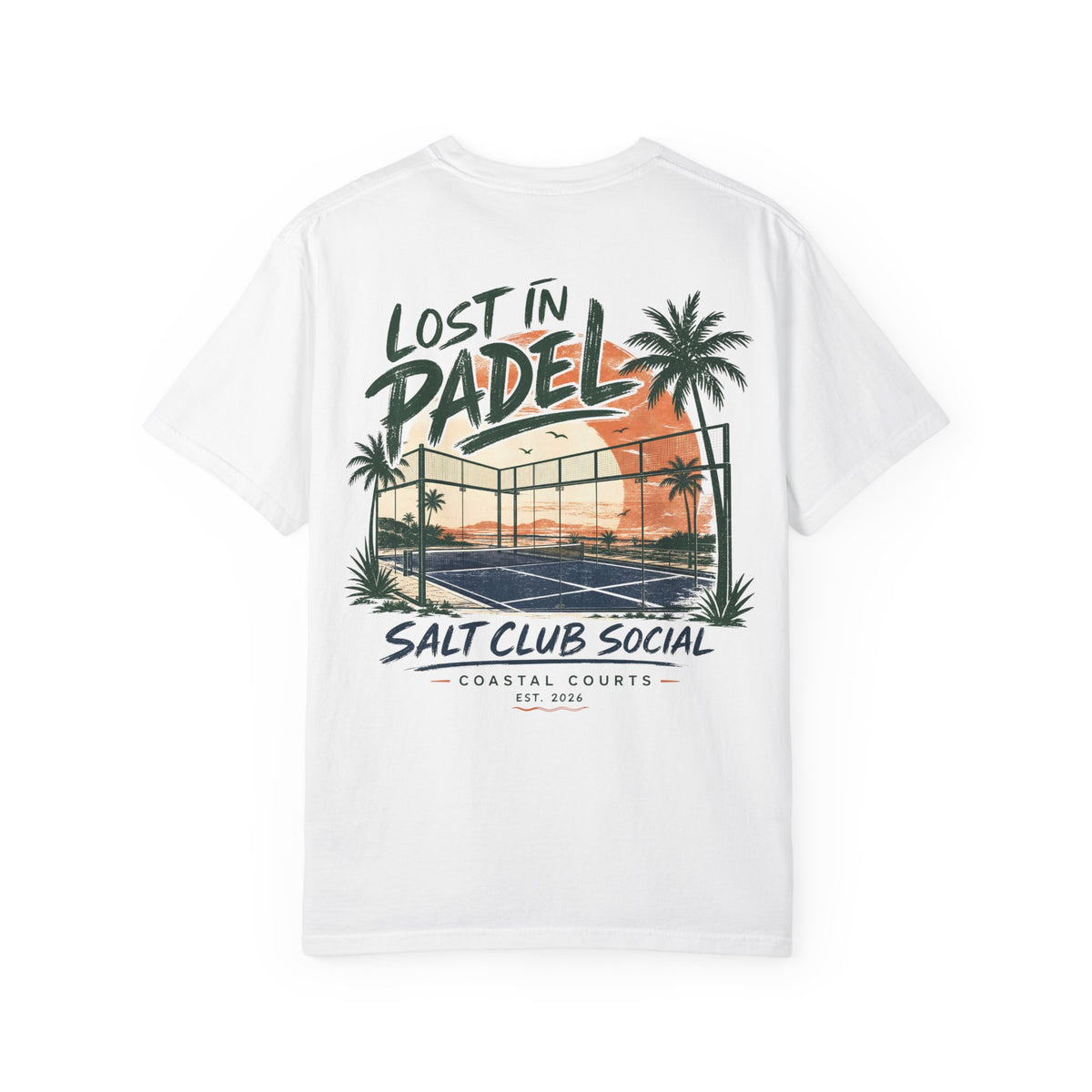 Lost in Padel T-shirt | Salt Club Social Coastal Courts