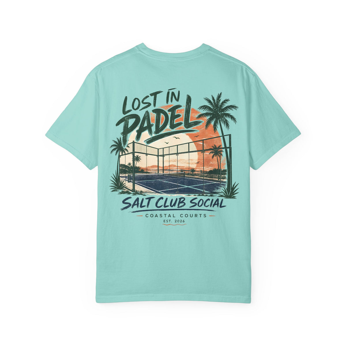 Lost in Padel T-shirt | Salt Club Social Coastal Courts