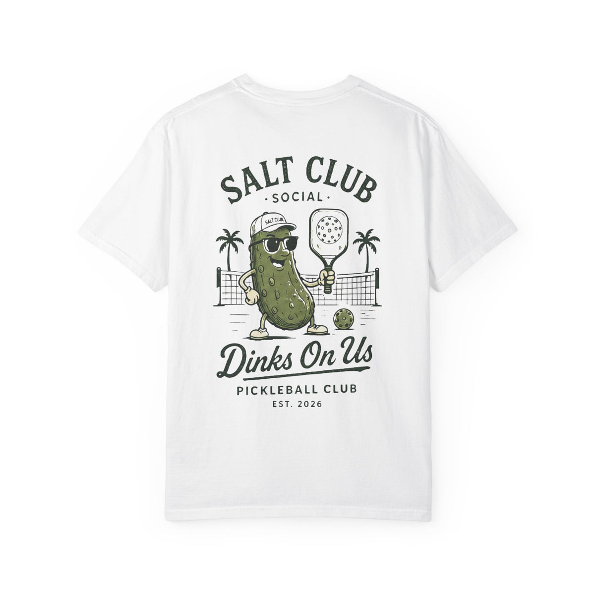 Salt Club Pickleball Pickle Dinks On Us T-shirt