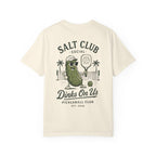 Salt Club Pickleball Dinks Tee