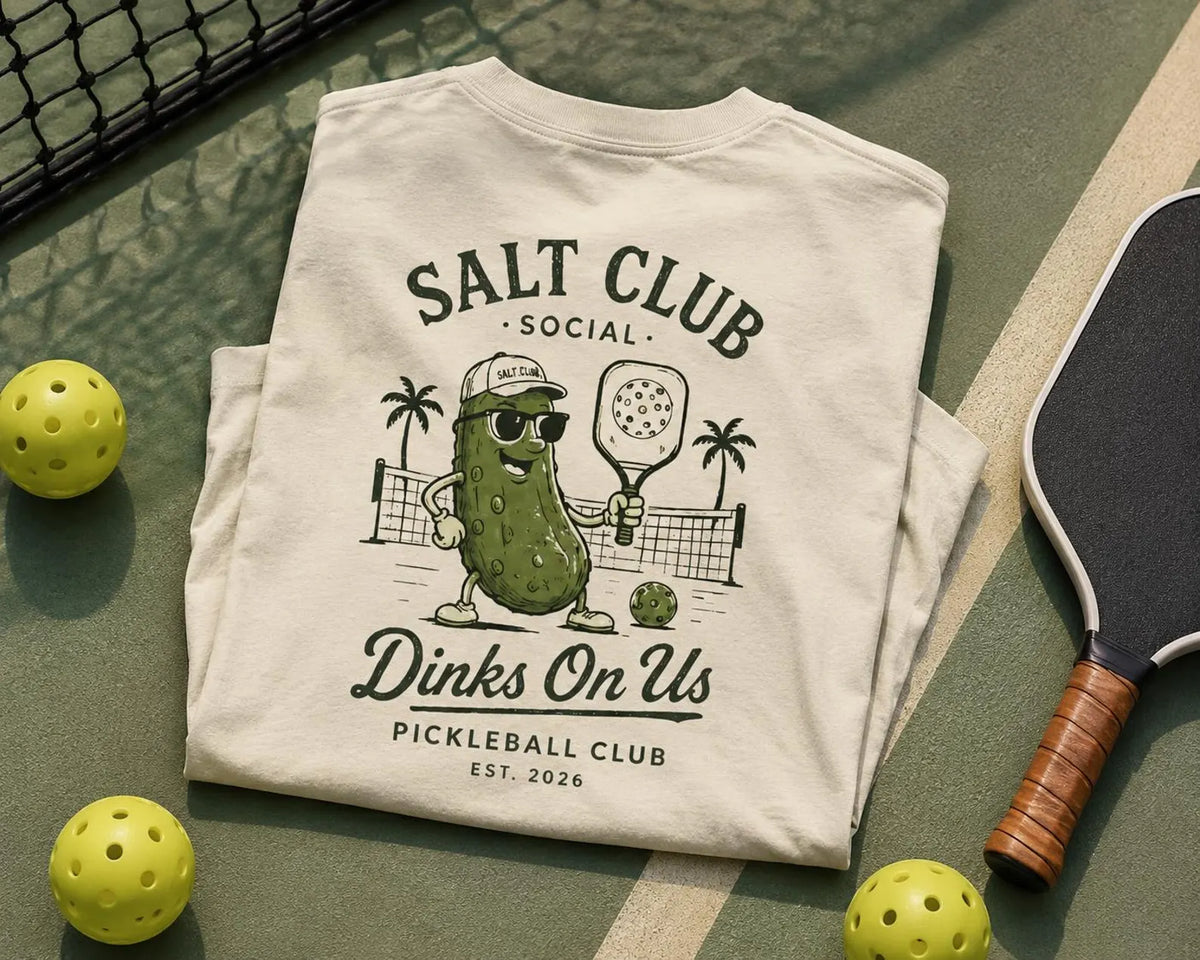 Salt Club Pickleball Pickle Dinks On Us T-shirt
