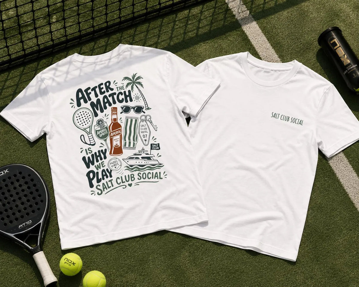 Salt Club - After the Match is Why We Play tee